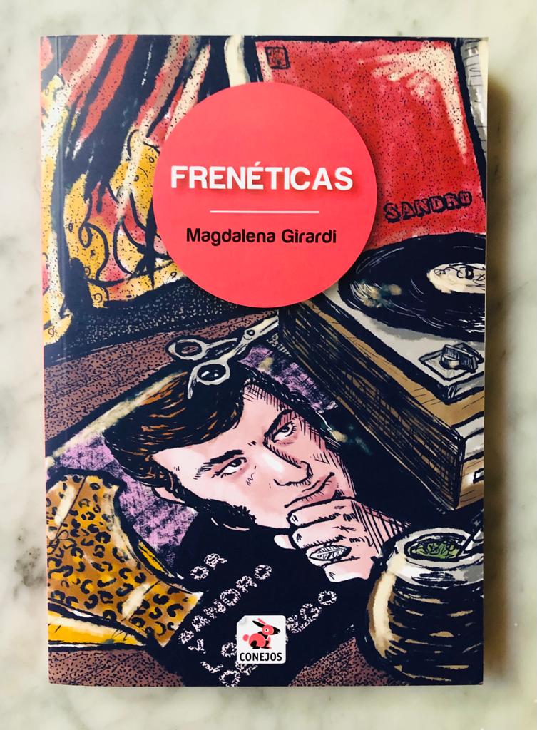 Frenéticas - Magdalena Girardi