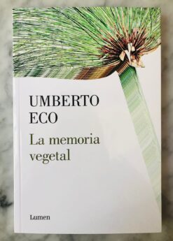 La memoria vegetal - Umberto Eco
