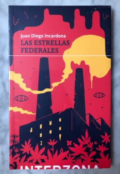 Las estrellas federales - Juan Diego Incardona