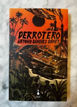 Derrotero - Antonio Sánchez Gómez
