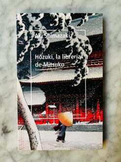 Hôzuki, la librería de Mitsuko - Aki Shimazaki
