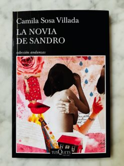 La novia de Sandro - Camila Sosa Villada