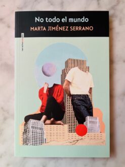 No todo el mundo - Marta Jiménez Serrano