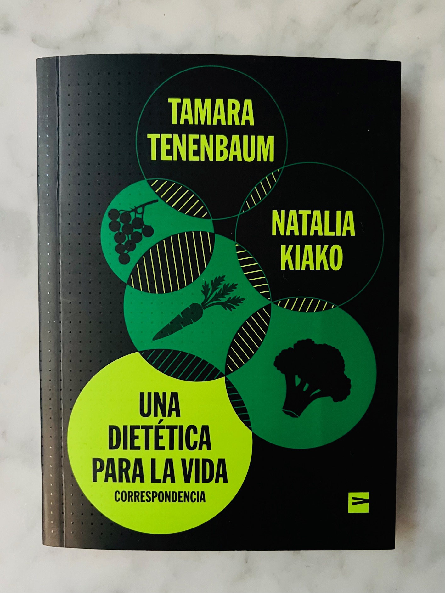 Una dietética para la vida - Natalia Kiako, Tamara Tenenbaum